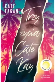 Trzy życia Cate Kay