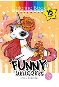 Kolorowanka A4 15 obrazków Zabawne jednorożce 1