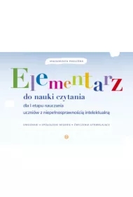 Elementarz do nauki czytania dla I etapu nauczania uczniów z niepełnosprawnością intelektualną