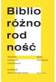 Biblioróżnorodność. Manifest wydawców niezależnych