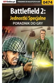 Battlefield 2: Jednostki Specjalne - poradnik do gry