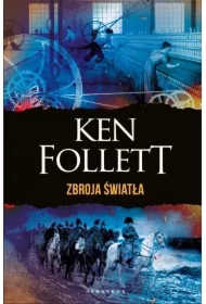 Zbroja światła. Filary Ziemi. Tom 4. Wydanie specjalne