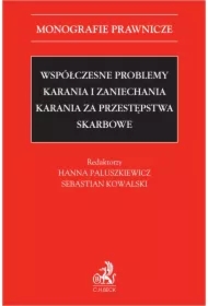 Współczesne problemy karania i zaniechania karania za przestępstwa skarbowe