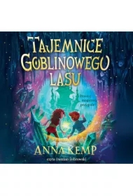 Tajemnice Goblinowego Lasu