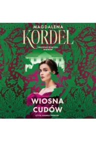 Wiosna cudów. Przystań śpiących wiatrów. Tom 1