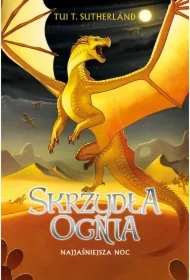 Najjaśniejsza noc. Skrzydła ognia. Tom 5