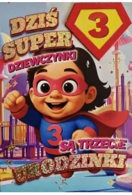Karnet Urodziny 3 dziewczynka - Superbohaterka