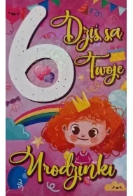 Karnet Urodziny 6 dziewczynka