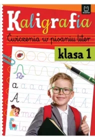 Kaligrafia klasa 1. Ćwiczenia w pisaniu liter