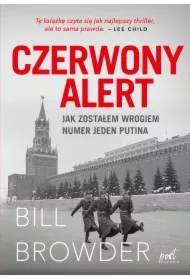 Czerwony alert. Jak zostałem wrogiem numer jeden Putina