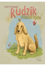Rudzik. Pieskie życie