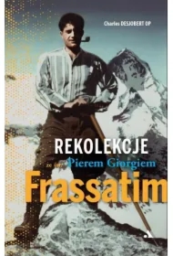 Rekolekcje ze św. Pierem Giorgiem Frassatim