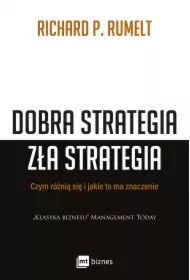 Dobra strategia zła strategia. Czym się różnią i jakie to ma znaczenie