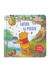 Głodek na miodek. Disney Kubuś i Przyjaciele. Książeczka sensoryczna