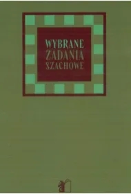 Wybrane zadania szachowe