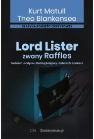 Lord Lister, zwany Raffles T.1-3
