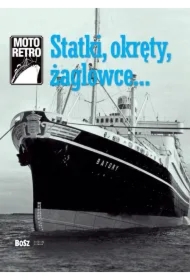Statki, okręty, żaglowce... MOTO RETRO