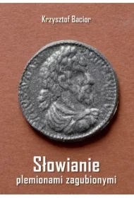 Słowianie plemionami zagubionymi