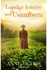 Łagodny księżyc nad Usambara