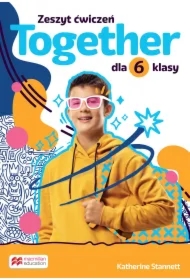 Together 6. Zeszyt ćwiczeń dla 6 klasy