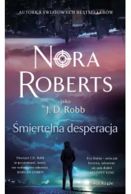 Śmiertelna desperacja. Oblicza śmierci. Tom 55