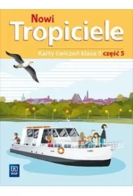 Nowi Tropiciele. Karty ćwiczeń. Klasa 3. Część 5. Edukacja wczesnoszkolna