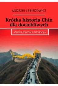 Krótka historia Chin dla dociekliwych