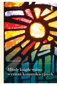 Młody ksiądz wobec wyzwań komunikacyjnych