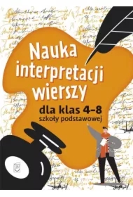 Nauka interpretacji wierszy dla klas 4-8 szkoły podstawowej