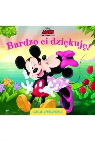 Bardzo ci dziękuję. Lekcje uprzejmości. Disney Miki i Przyjaciele