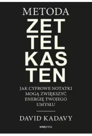 Metoda Zettelkasten. Jak cyfrowe notatki mogą zwiększyć energię Twojego umysłu