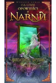 Ostatnia bitwa. Opowieści z Narnii. Tom 7