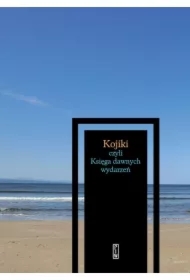 Kojiki czyli Księga dawnych wydarzeń