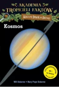 Kosmos. Akademia tropicieli faktów. Magiczny domek na drzewie