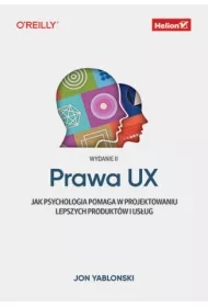 Prawa UX. Jak psychologia pomaga w projektowaniu..