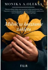 Miłość w kasztanie zaklęta