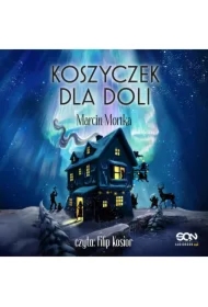 Koszyczek dla Doli. Nie ma tego Złego. Tom 3.5