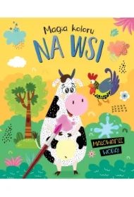 Magia koloru. Na wsi. Malowanie wodą!