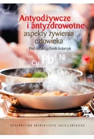 Antyodżywcze i antyzdrowotne aspekty żywienia człowieka