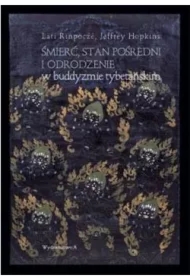 Śmierć, stan pośredni i odrodzenie w buddyzmie...