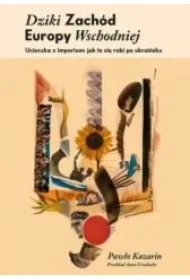 Dziki Zachód Europy Wschodniej