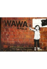 WAWA BLABLA