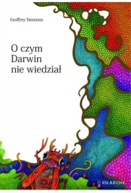 O czym Darwin nie wiedział