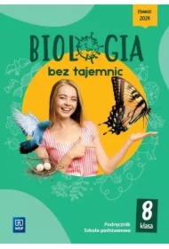 Biologia bez tajemnic. Klasa 8. Podręcznik. Szkoła podstawowa