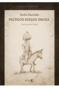 Hodża Nasreddin - przygód księga druga. Zaczarowany książę