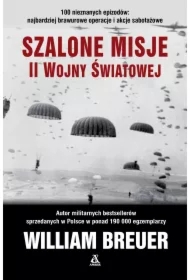 Szalone misje II wojny światowej