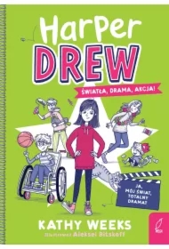 Harper Drew. Światła, drama, akcja!