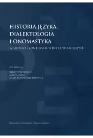 Historia języka, dialektologia i onomastyka...