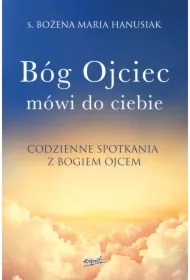 Bóg ojciec mówi do ciebie