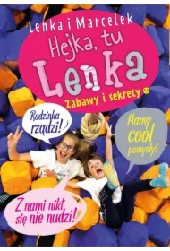Hejka, tu Lenka. Lenka i Marcelek. Zabawy i sekrety